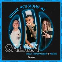 Unike Sessions #1: Calma (feat. Unike Entertainment)