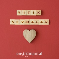 Yitik Sevdalar