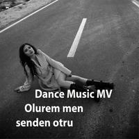 Olurem Men Senden Otru