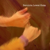 Bercinta Lewat Kata - From "Jatuh Cinta Seperti di Film-Film"
