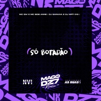 Só Botadão