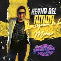 REYNA DEL  AMOR La Segunda De La medusa