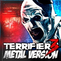 Terrifier 3 - Metal Version
