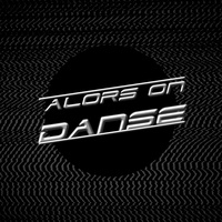 Alors on Danse