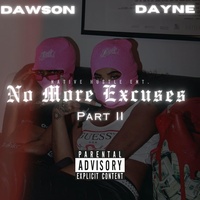 No More Excuses, Pt. 2