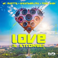 Love Is Stronger (Westbam/ML Short Mix)