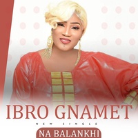 Na Balankhi - Ibro Gnamet