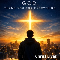 God, thank you for everything