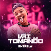 Vai Tomando 2.0