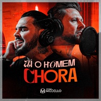 Aí o Homem Chora