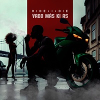 Ride or Die