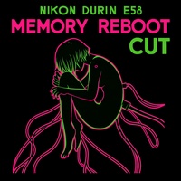 Memory Reboot Cut