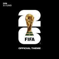 The Official FIFA World Cup 26TM Theme
