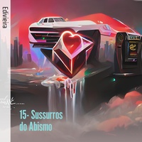 15- Sussurros do Abismo