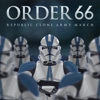 Republic Clone Army March x Order 66 - Epic Version