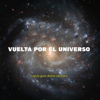 Vuelta por el Universo (poly gore demo version)