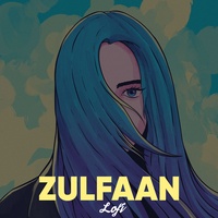 Zulfaan - Lofi