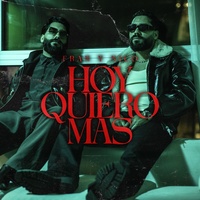 Hoy Quiero Más (pre-release)