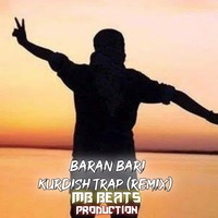 Baran Bari Kurdish Trap (Remix) - Remix