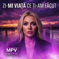 MANELE PE VAL - Zi-mi viață ce ți-am făcut (HIT 2026)