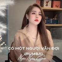 Có Một Người Vẫn Đợi (Rumba) [Short Version]