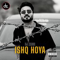 Ishq Hoya - Remix