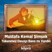 Tükenmez Davayı Bana Mı Verdin