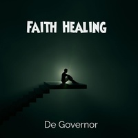 Faith Healing
