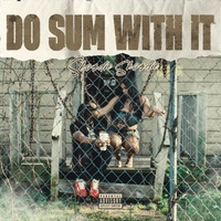 Do Sum With It