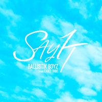 SAY IT (Chorus 1 ver.)