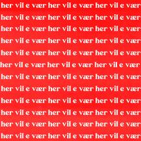 Her vil e vær