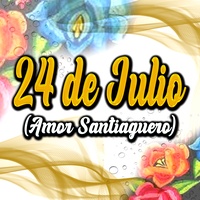 24 De Julio (Amor Santiaguero)