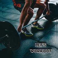 Let's Workout