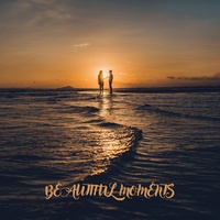 Beautiful Moments