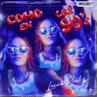 COMO EN LOS 90'S