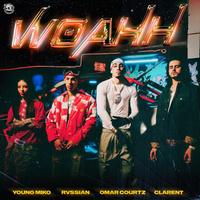 WOAHH (feat. Clarent)