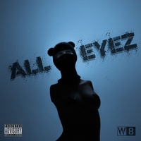 All Eyez