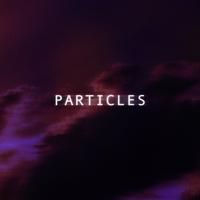 Particles - Slowed