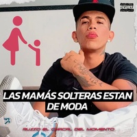 Las Mamás Solteras Están de Moda