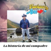 La Historia de Mi Compadre