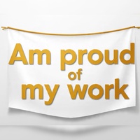 I'm proud of my work