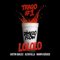 TRAGO #1 LOLOLO
