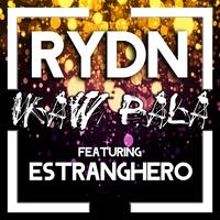 Ikaw Pala (feat. Estranghero)