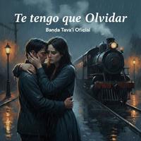 Te Tengo Que Olvidar - Cover