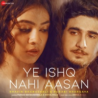 Ye Ishq Nahi Aasan
