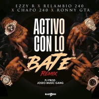 Activo Con Lo Bate (Remix)