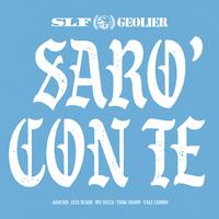 SARÒ CON TE (feat. MV Killa, Yung Snapp, Lele Blade, Vale Lambo) [Original Soundtrack]