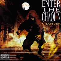 Enter The Chaolin Chamber