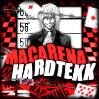 MACARENA (Hardtekk Slowed)