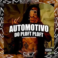 Automotivo do Ploft Ploft